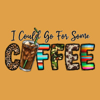 I Could Go For Some Coffee Premium Hoodie | Teevron