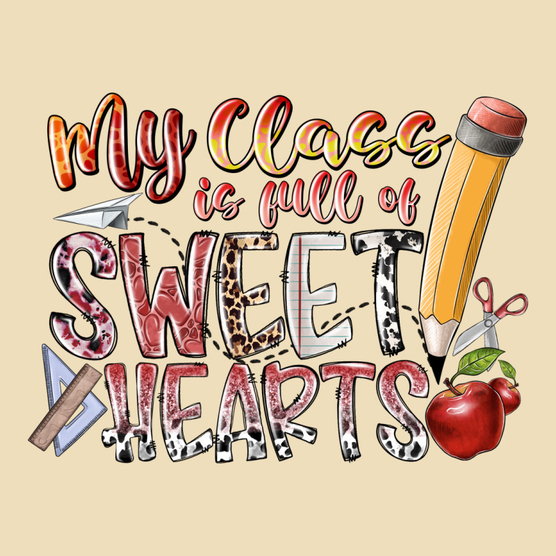 My Class Is Full Of Sweet Hearts Premium Hoodie by RacoonDesign | Teevron