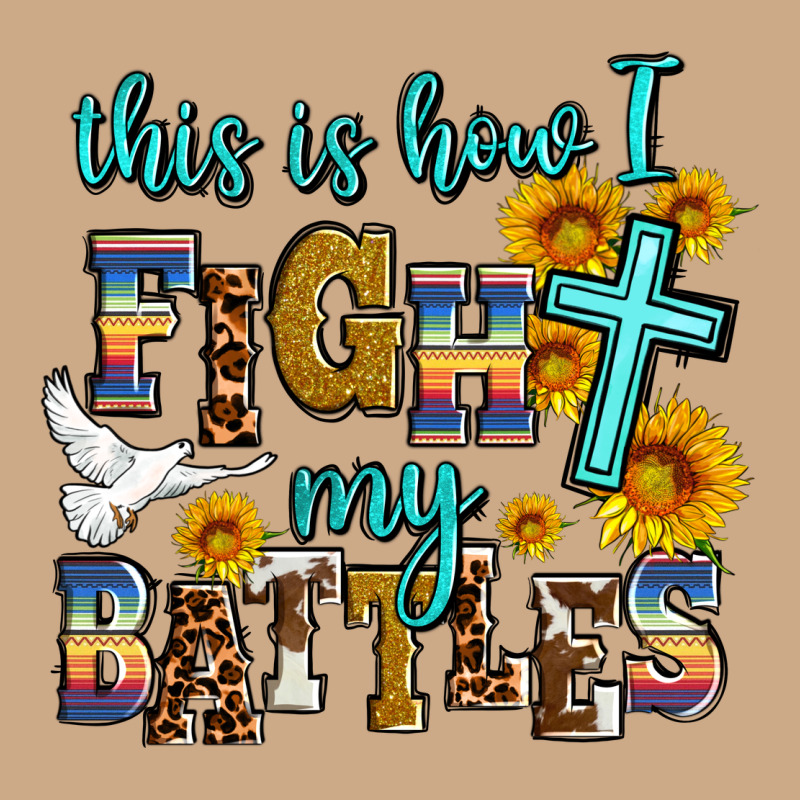 This Is How I Fight My Battles Vintage Hoodie by AdoDesignShop | Teevron