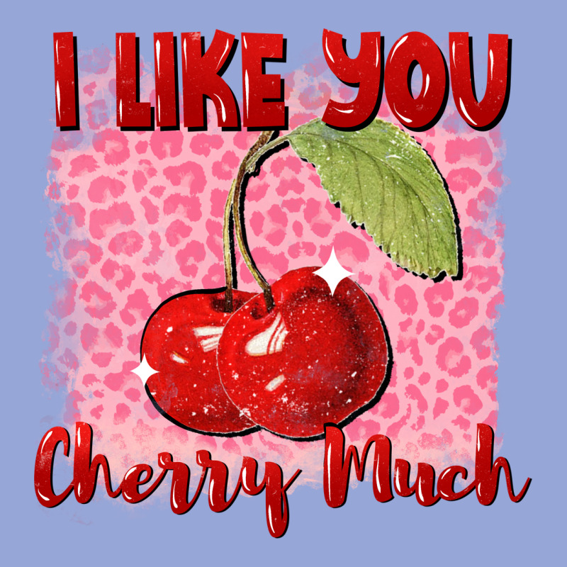 I Like You Cherry Much Classic Tee by FaDigitalArtStudio | Teevron