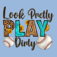 Look Pretty  Play Dirty Premium Hoodie | Teevron