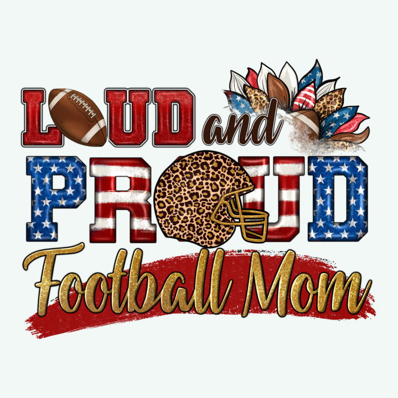 Loud And Proud Football Mom Premium Hoodie by HRA Design Shop | Teevron
