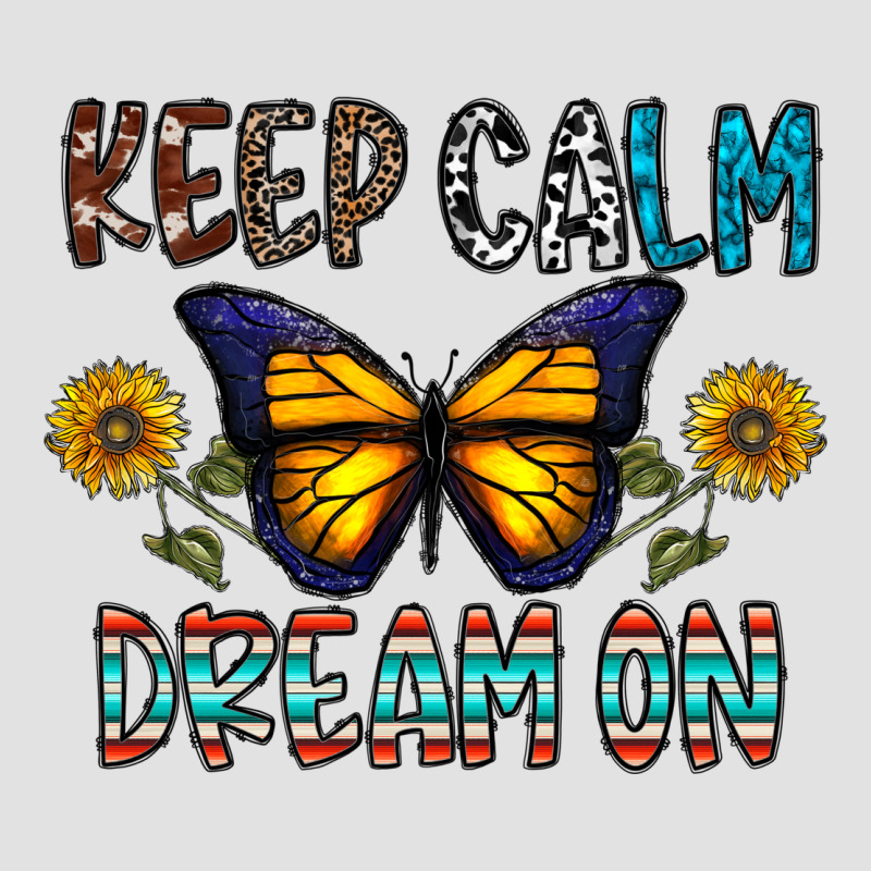 Keep Calm Dream On Premium Hoodie by CowhideDigitalArt | Teevron