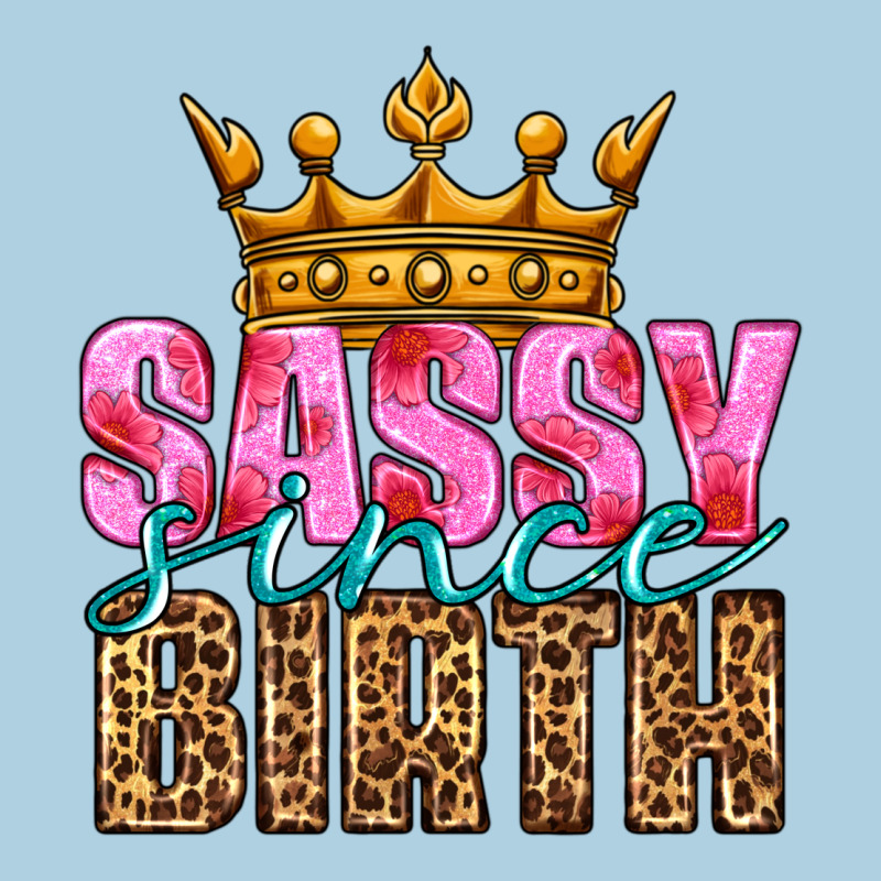 Sassy Since Birth Premium Hoodie by HRA Design Shop | Teevron