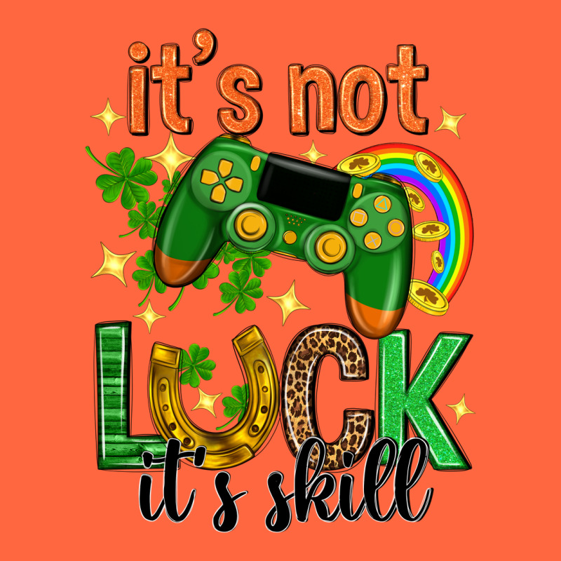 Its Not Luck Its Skill St. Patricks Day Premium Hoodie by Neo Western | Teevron