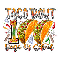 taco bout 100 days of school | Teevron