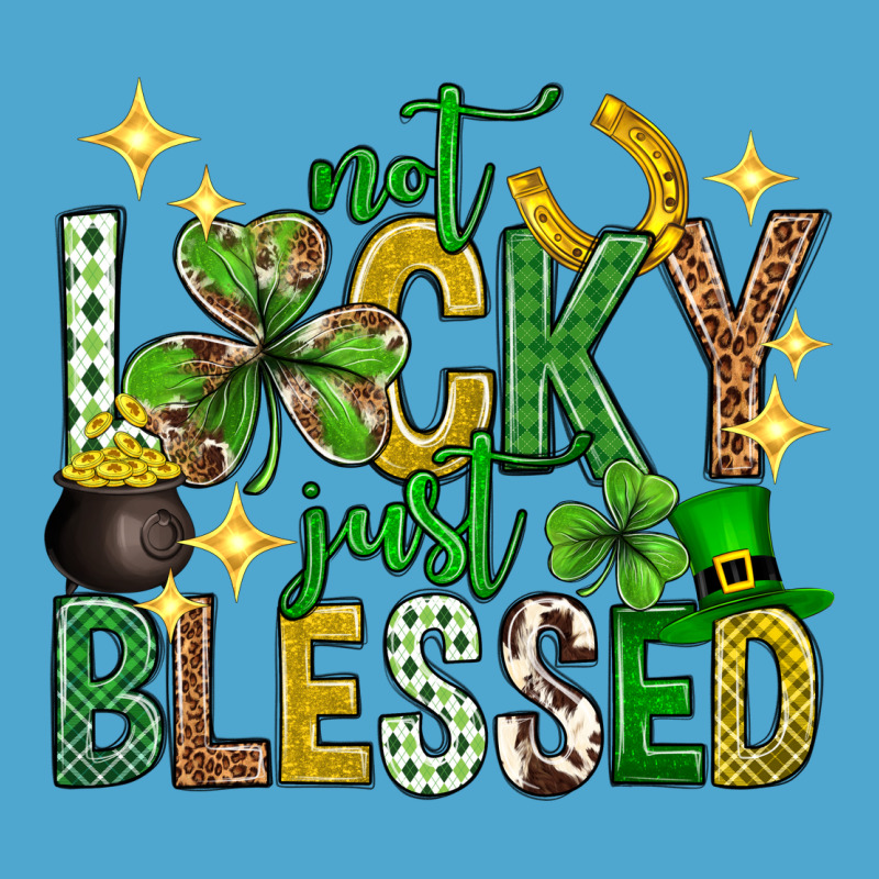 Not Lucky Just Blessed St. Patricks Day Premium Hoodie by Neo Western | Teevron
