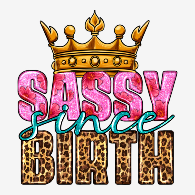 Sassy Since Birth Urban Hoodie by HRA Design Shop | Teevron