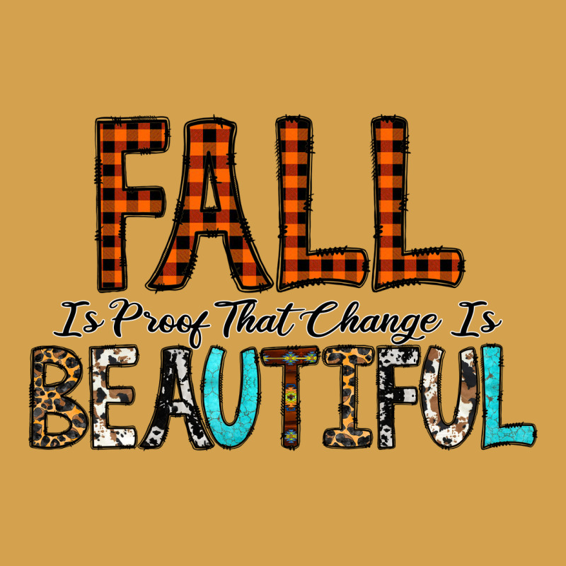 Fall Is Proof That Change Is Beautiful Urban Hoodie by CowhideDigitalArt | Teevron