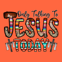 Only Talking Jesus Today Premium Hoodie | Teevron
