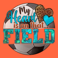 My Heart Is On That Field Soccer Premium Hoodie | Teevron