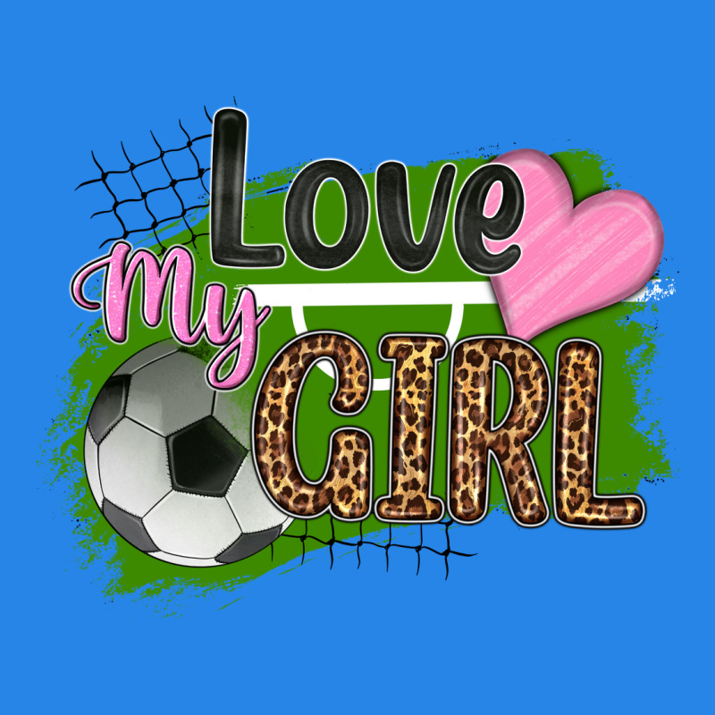 Love My Girl Soccer Premium Hoodie by HRA Design Shop | Teevron