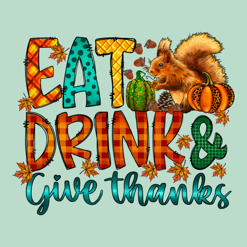 Eat Drink Give Thanks Premium Hoodie by CowhideDigitalArt | Teevron