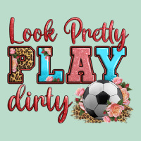 Look Pretty Play Dirty Soccer Premium Hoodie | Teevron