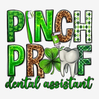 Pinch Proof Dental Assistant St. Patricks Day Urban Hoodie | Teevron