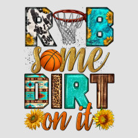 Rub Some Dirt On It Basketball Premium Hoodie | Teevron