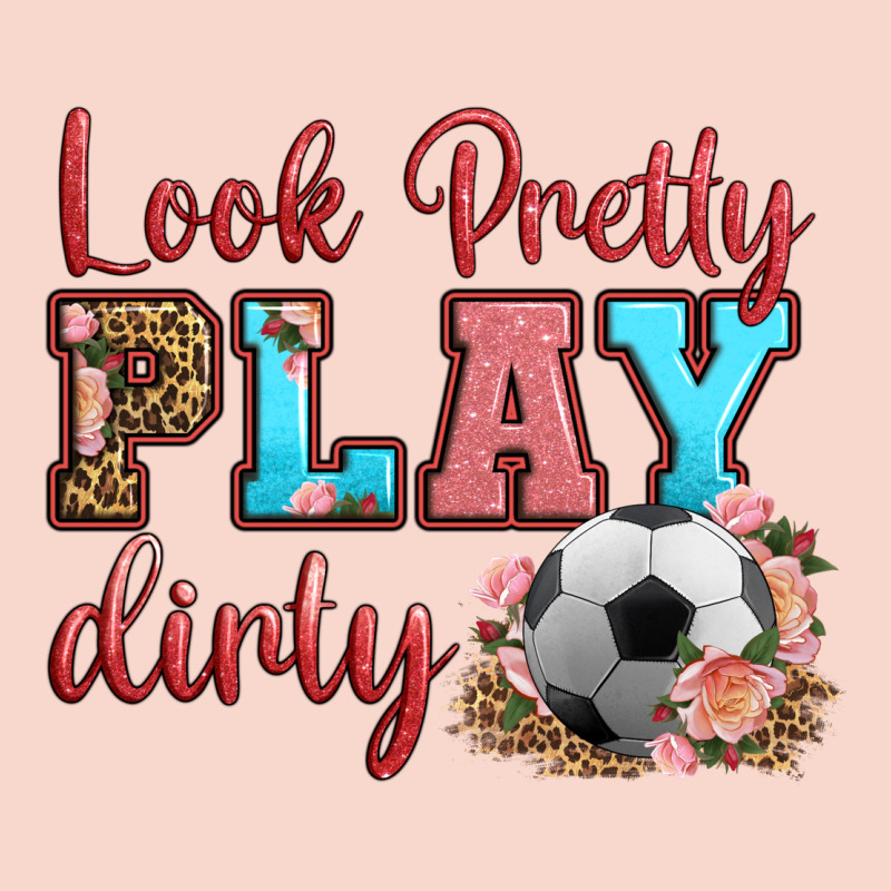 Look Pretty Play Dirty Soccer Urban Hoodie by HRA Design Shop | Teevron