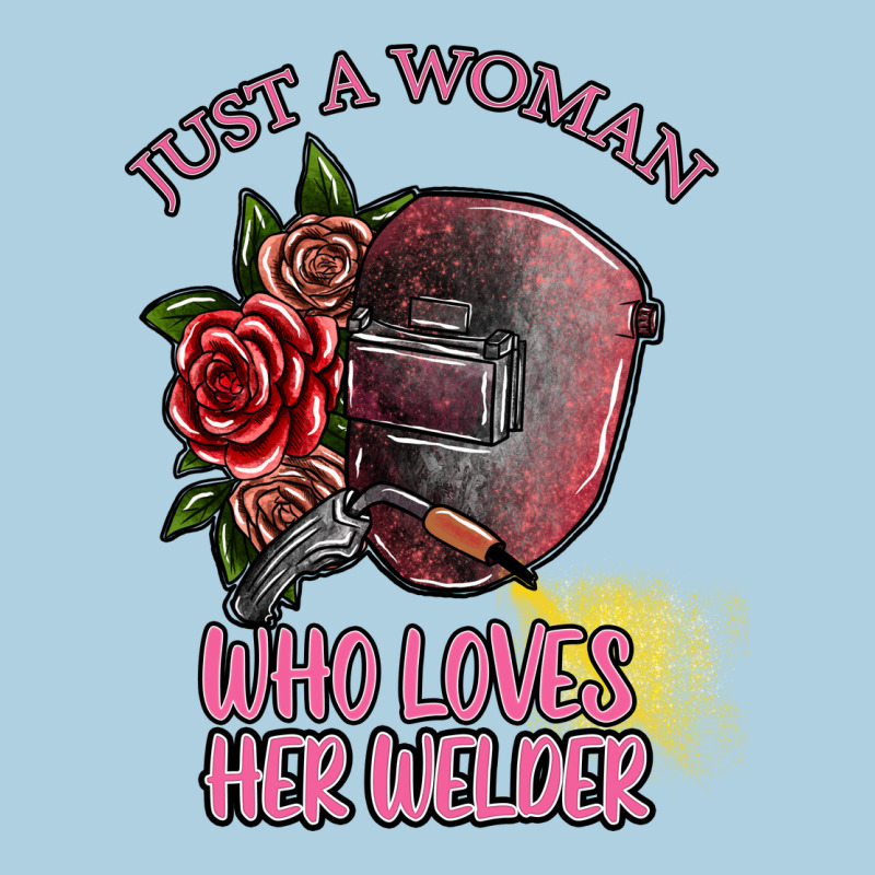Just A Woman Who Loves Her Welder Premium Hoodie by SublimationCraftShop | Teevron