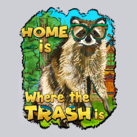 Raccoon Home Is Where The Trash Is Classic Tee | Teevron