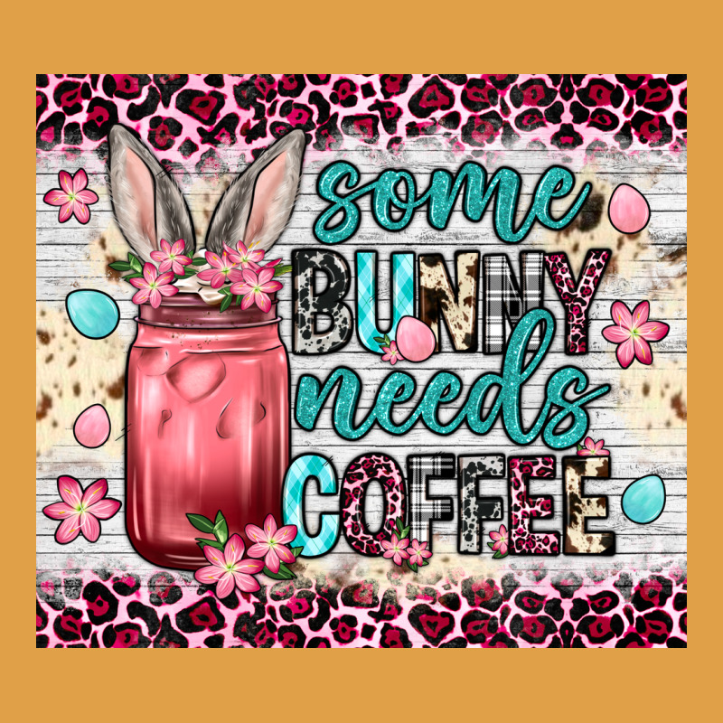 Some Bunny Needs Coffee 20oz Tumbler Premium Hoodie by Neo Western | Teevron