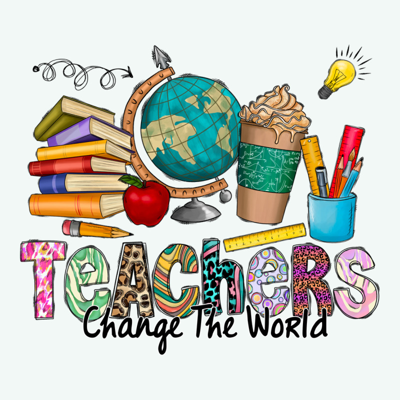 Teachers Change The World Premium Hoodie by CowhideDigitalArt | Teevron