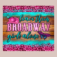 Leave Them Broadway Girls Alone Tumbler Premium Hoodie | Teevron