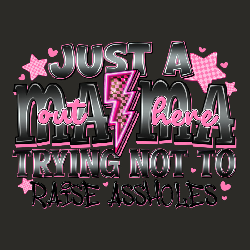 Just A Mama Out Here Trying Not To Raise Assholes Heavy Core Tee by CowhideDigitalArt | Teevron