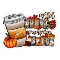 wild about pumpkin spice | Teevron