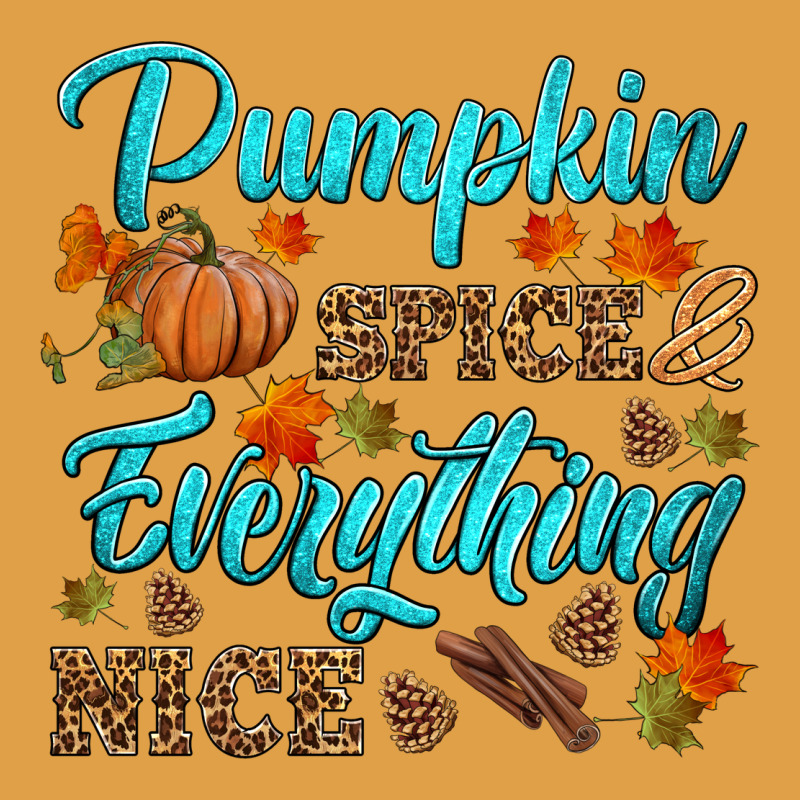 Pumpkin Spice Everything Nice Premium Hoodie by HRA Design Shop | Teevron