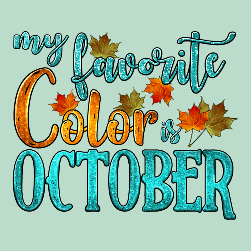 My Favorite Color Is October Premium Hoodie by HRA Design Shop | Teevron