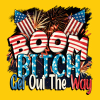 Boom Bitch Get Out The Way 4th Of July Premium Hoodie | Teevron