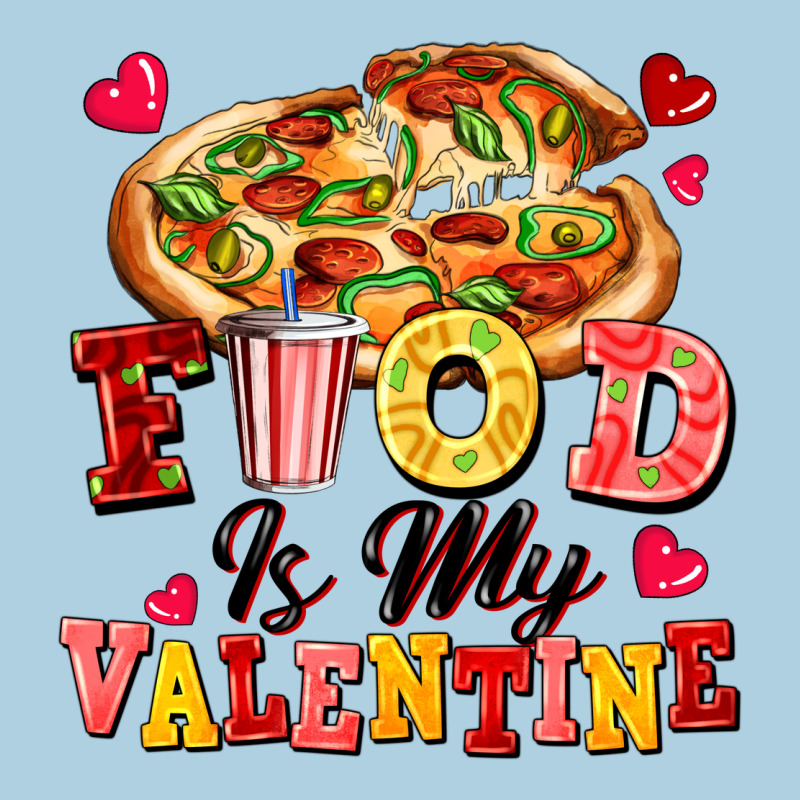 Food Is My Valentine Premium Hoodie by FaDigitalArtStudio | Teevron