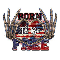 Born to be free 4th of July | Teevron