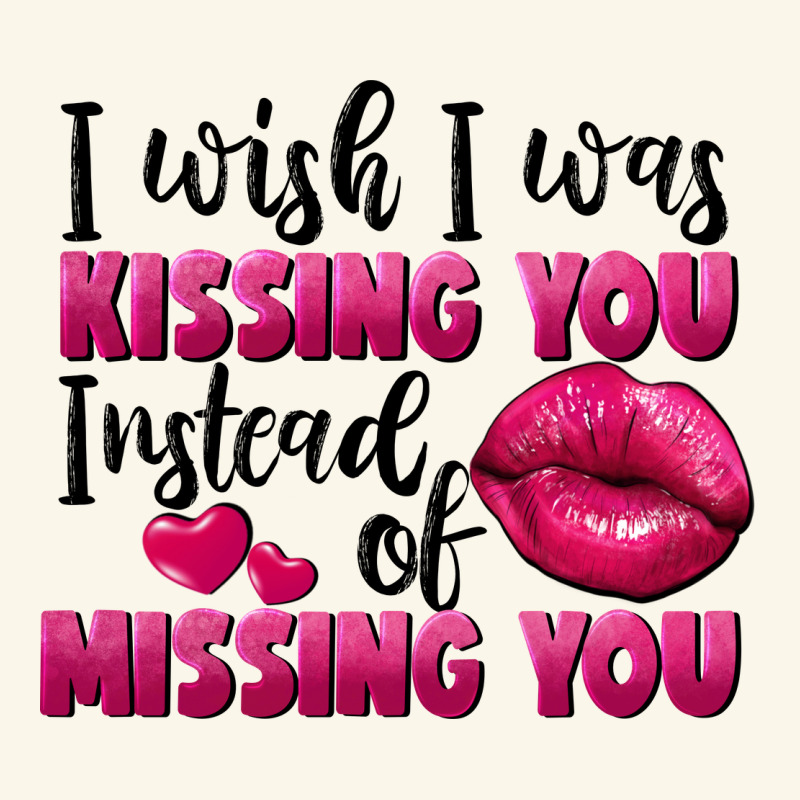 I Wish I Was Kissing You Instead Of Missing You Premium Hoodie by FaDigitalArtStudio | Teevron