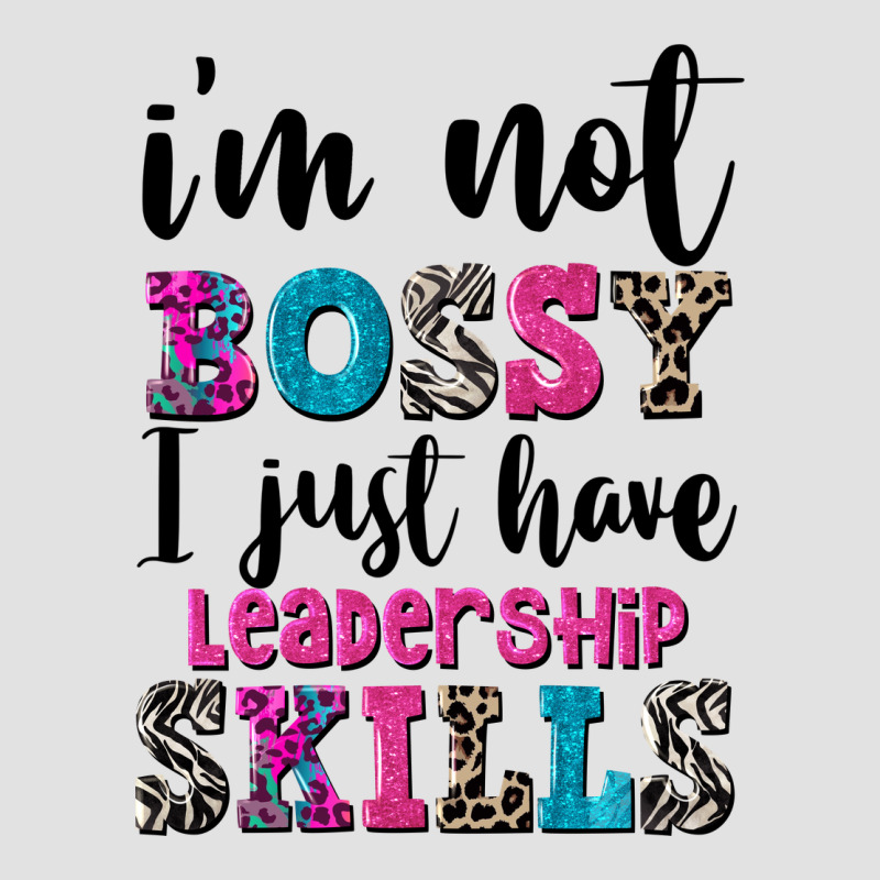 ı'm Not Bossy ı Just Have Leadership Skills Premium Hoodie by FaDigitalArtStudio | Teevron
