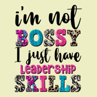 ı'm Not Bossy ı Just Have Leadership Skills Urban Hoodie | Teevron
