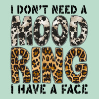 I Dont Need A Mood Ring I Have A Face Premium Hoodie | Teevron