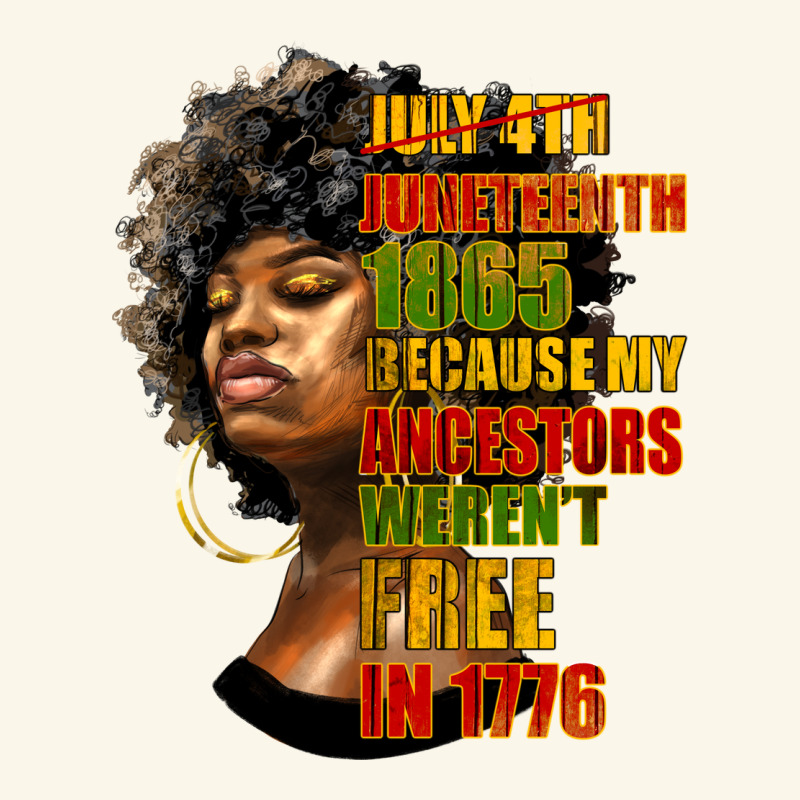 Juneteenth 1885 Because My Ancestors Weren't Free In 1776 Black Woman Premium Hoodie by HRA Design Shop | Teevron