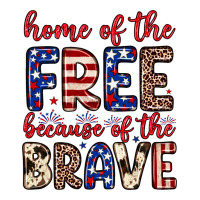 Home of the free because of the brave | Teevron
