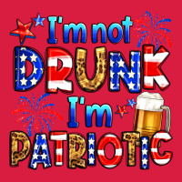 I'm Not Drunk I'm Patriotic Premium Hoodie | Teevron