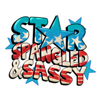 Star spangled and sassy 4th of july | Teevron