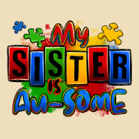 My Sister Is Ausome Autism Premium Hoodie | Teevron