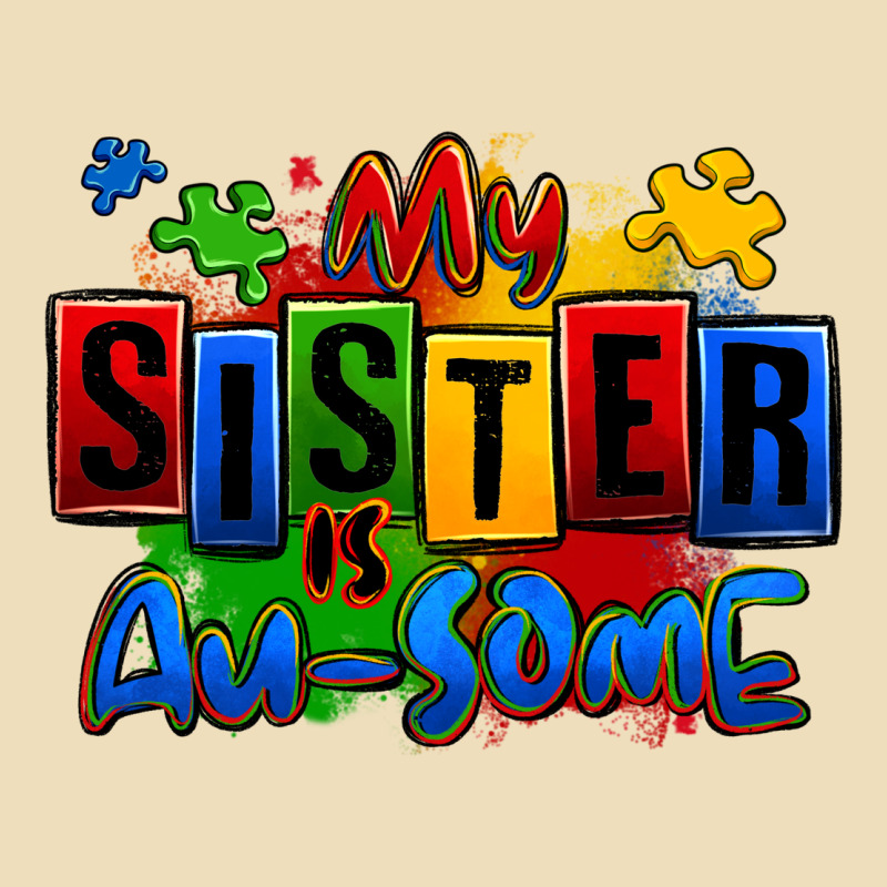 My Sister Is Ausome Autism Premium Hoodie by Zillion Design Studio | Teevron