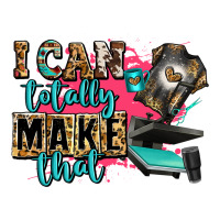 i can totally make that | Teevron