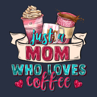 Just A Mom Who Loves Coffee Urban Hoodie | Teevron