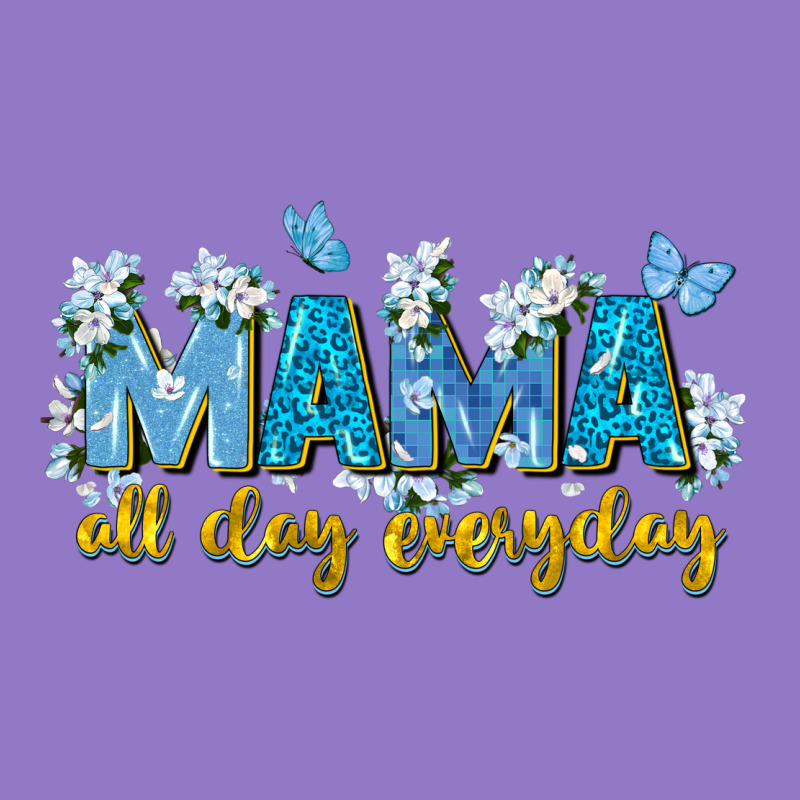 Mama All Day Everyday Urban Hoodie by Zillion Design Studio | Teevron