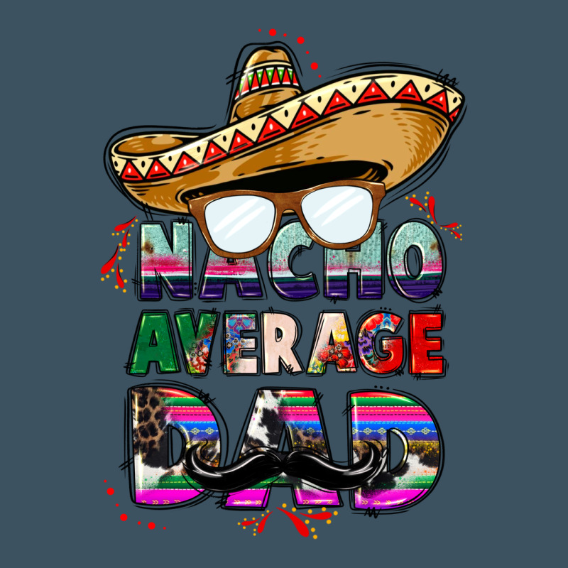 Nacho Average Dad Urban Hoodie by CTS Tumbler Store | Teevron