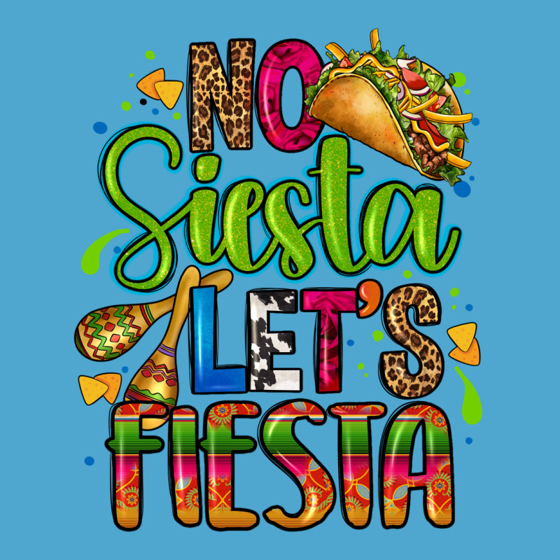 No Siesta Lets Fiesta Premium Hoodie by CTS Tumbler Store | Teevron