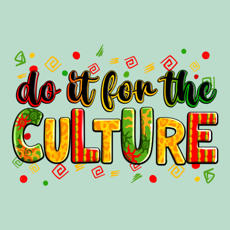 Do It For The Culture Juneteenth Premium Hoodie by Zillion Design Studio | Teevron