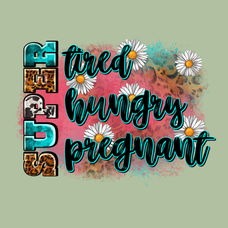 Super Tired Super Hungry Super Pregnant Urban Hoodie by Zillion Design Studio | Teevron